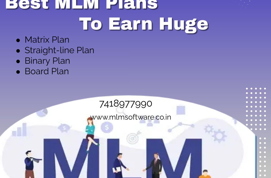 Best MLM Plans to Earn Huge Profit Margin